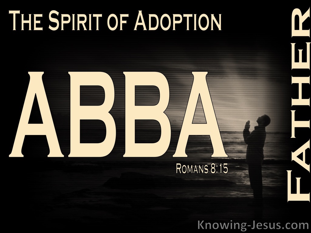 Romans 8:15 The Spirt of Adoption (black)